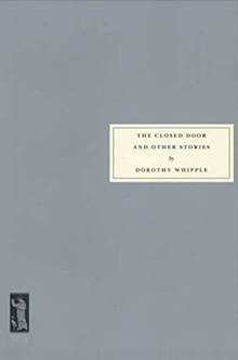 The Closed Door and Other Stories by Dorothy Whippl